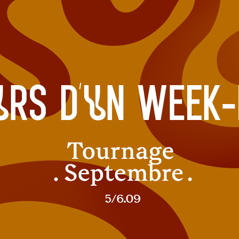 Week-end Tournage Septembre Week-end Tournage Septembre